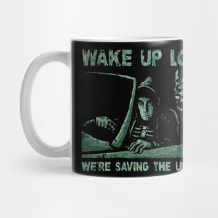 Wake Up Loser Mug